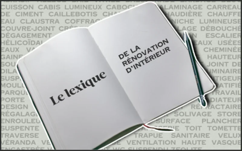 Vocabulaire du bâtiment : Le dictionnaire pour vos travaux