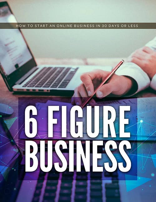 6 Figure Business