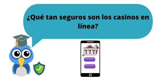 ¿qué tan seguros son los casinos en línea?