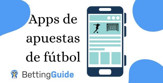 apps de apuestas de fútbol
