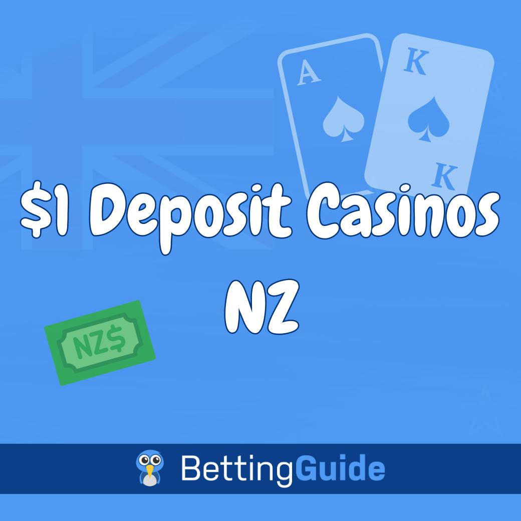 $1 Deposit Casinos NZ