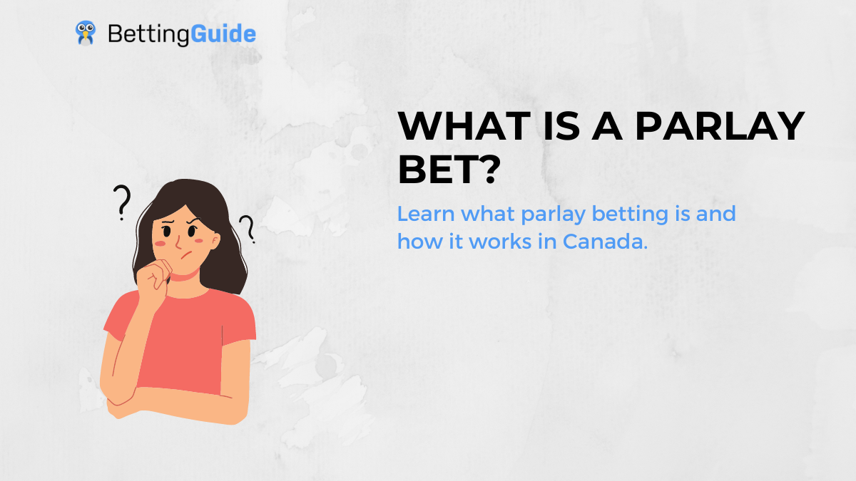 What is a parlay bet?