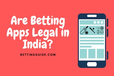 Are betting apps legal in India?