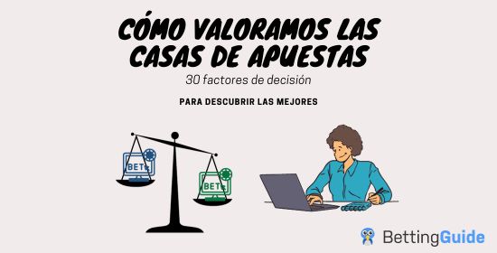 cómo valoramos las casas de apuestas