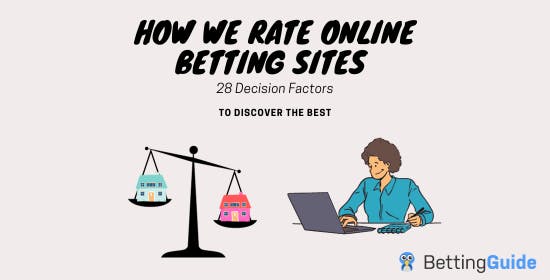 How We Rate Online Betting Sites at BettingGuide