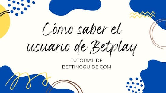 Cómo saber el usuario de Betplay