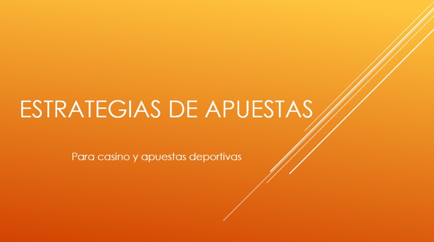Estrategias de apuestas