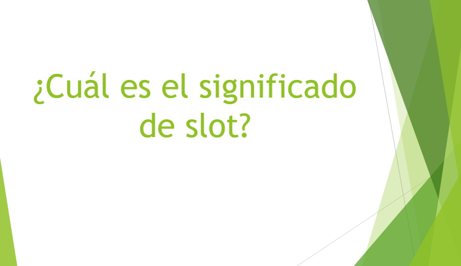 Significado de slot