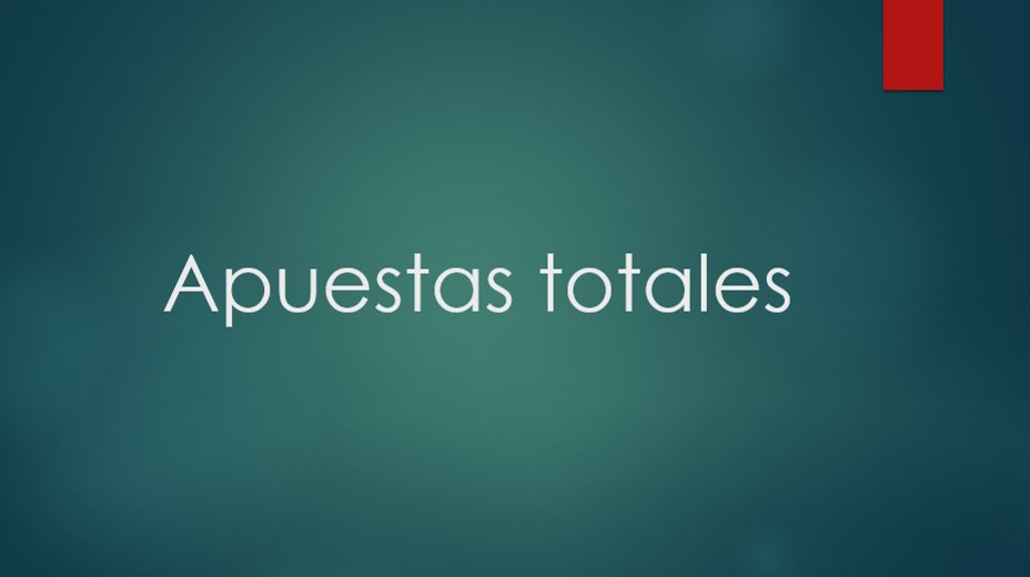 Apuestas totales
