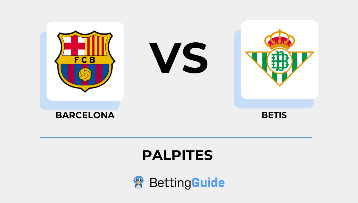 PALPITES BARCELONA x BETIS