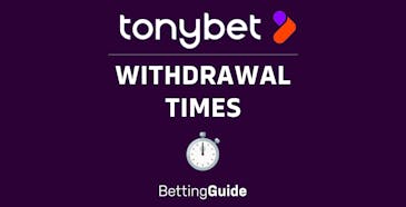 tonybet withdrawal times