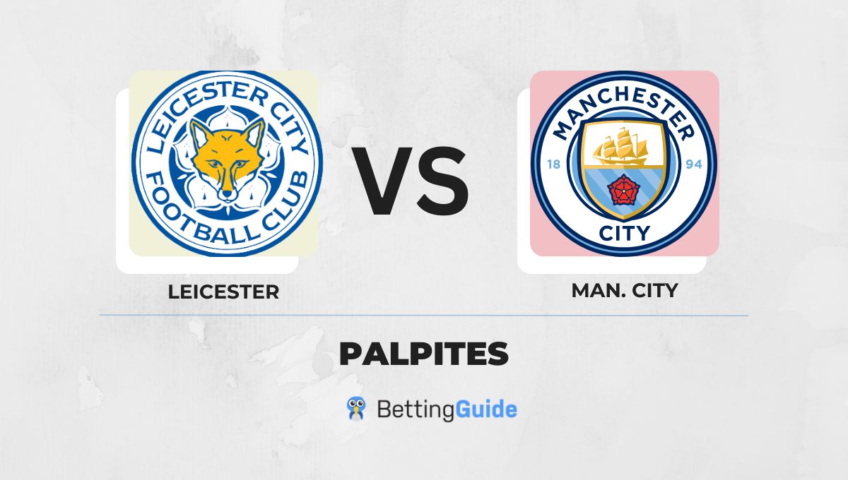 PALPITES Leicester - Manchester City