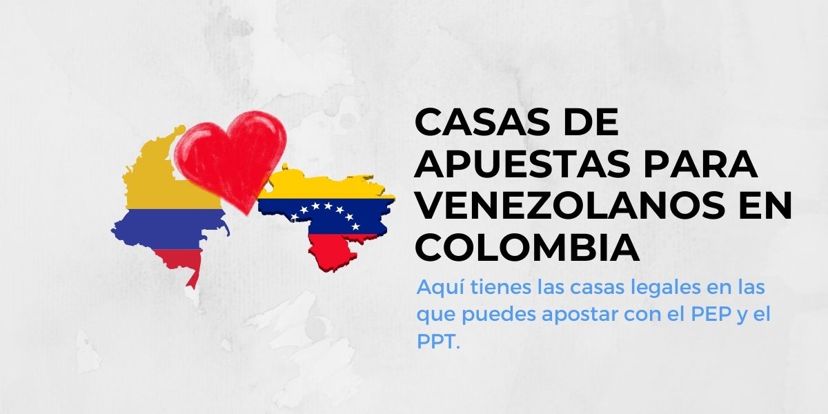 Casas de apuestas para venezolanos en colombia