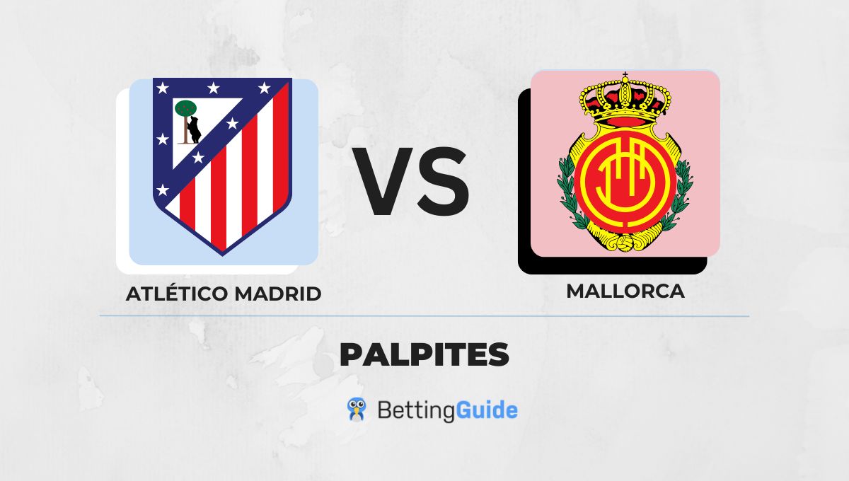Palpites Atletico de Madrid - Mallorca