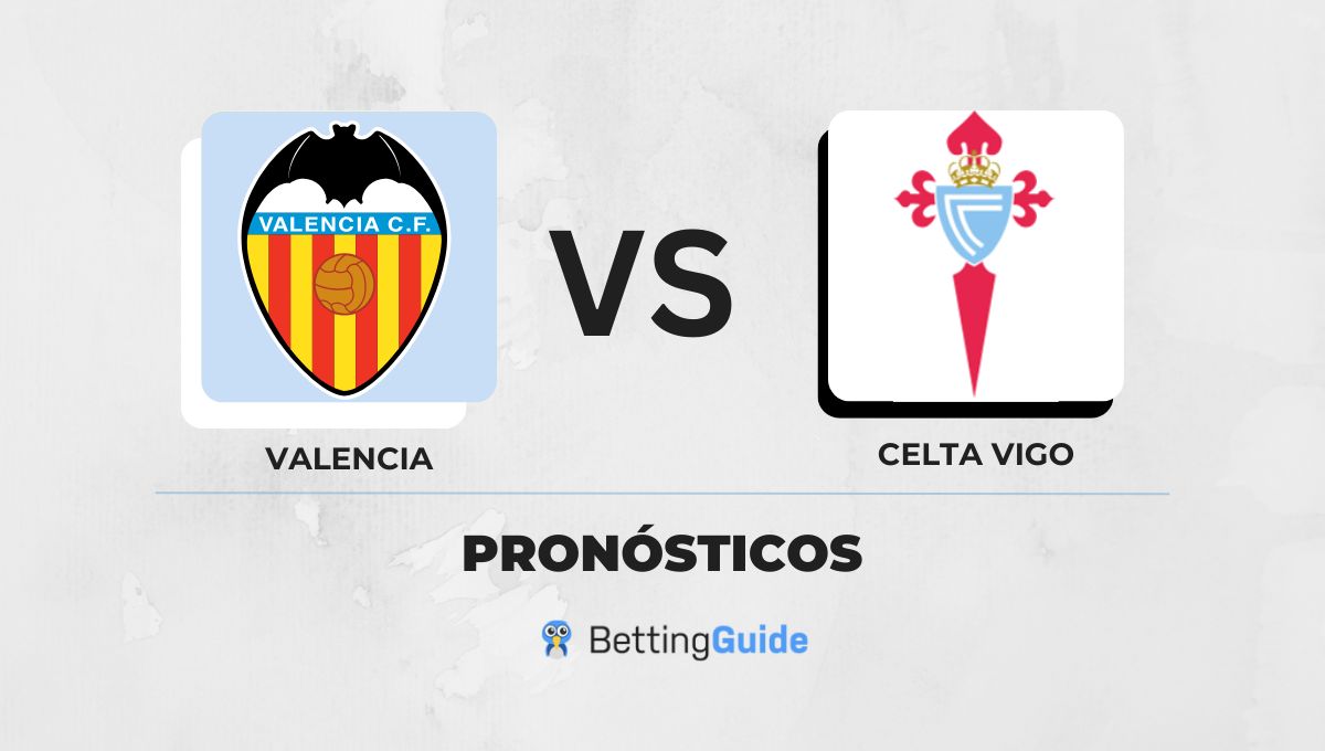Pronosticos Valencia - Celta de Vigo