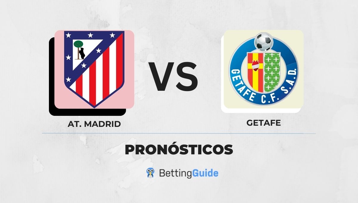 Pronósticos Atlético de Madrid - Getafe