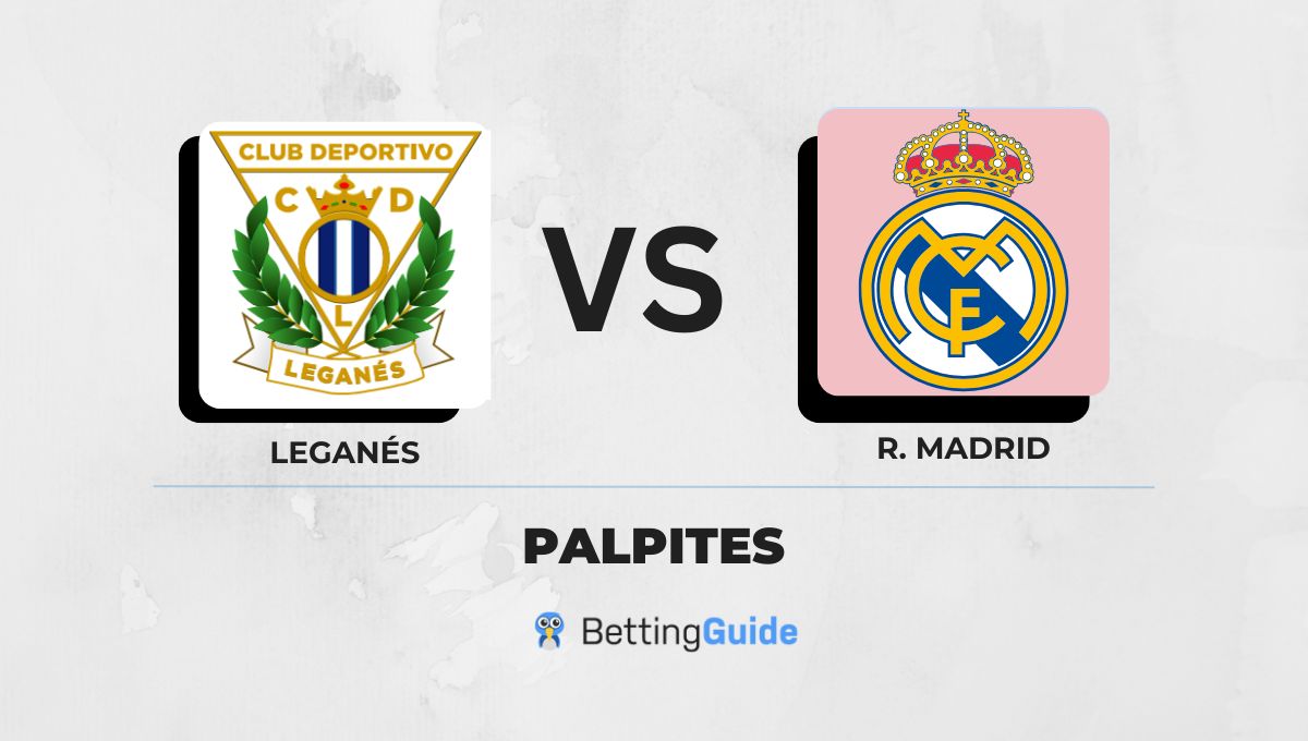 Palpites Leganes x RealMadrid