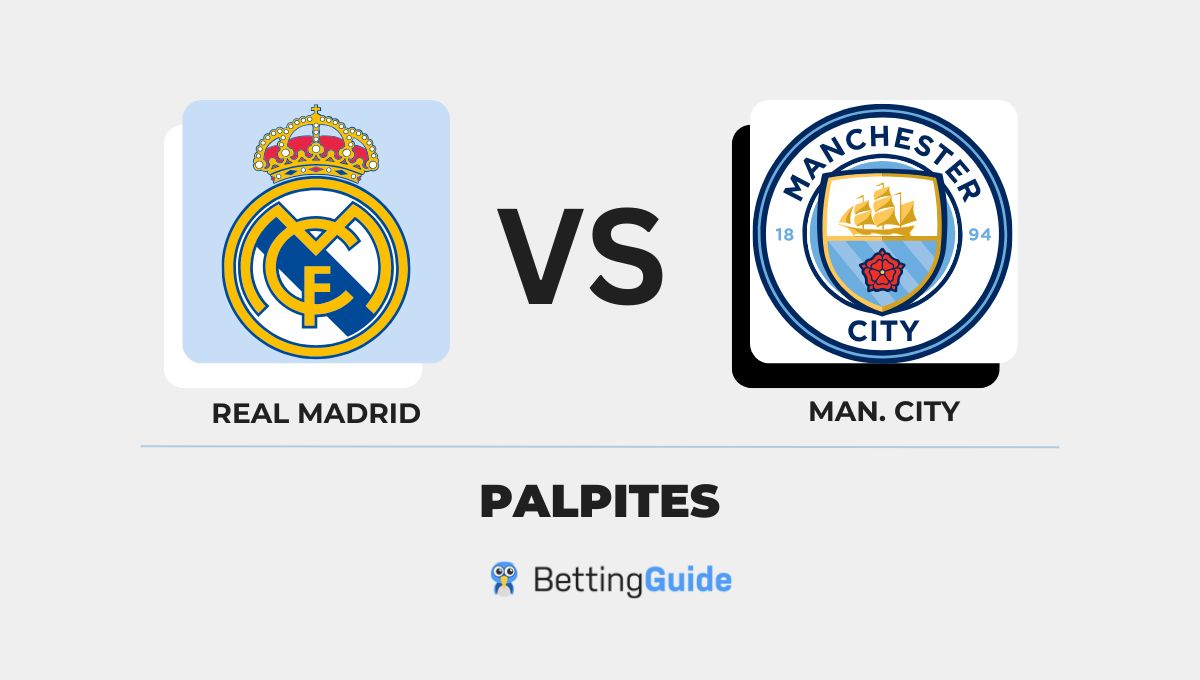 Palpites Real Madrid - Manchester City