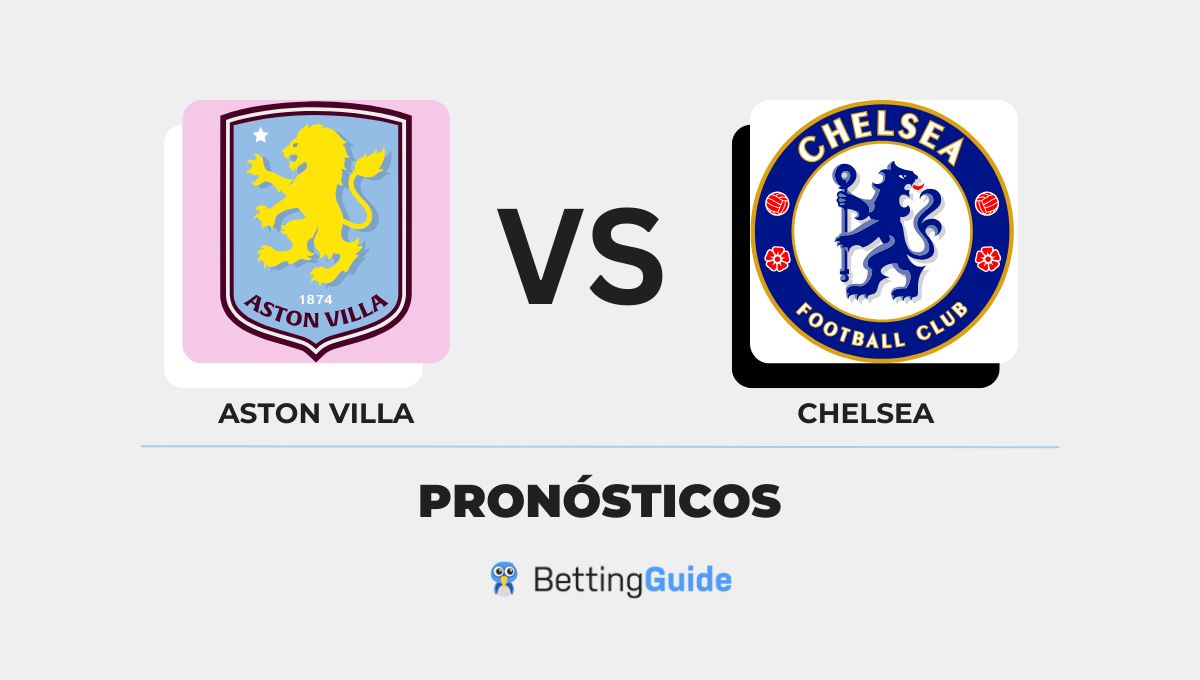 Pronósticos Aston Villa - Chelsea