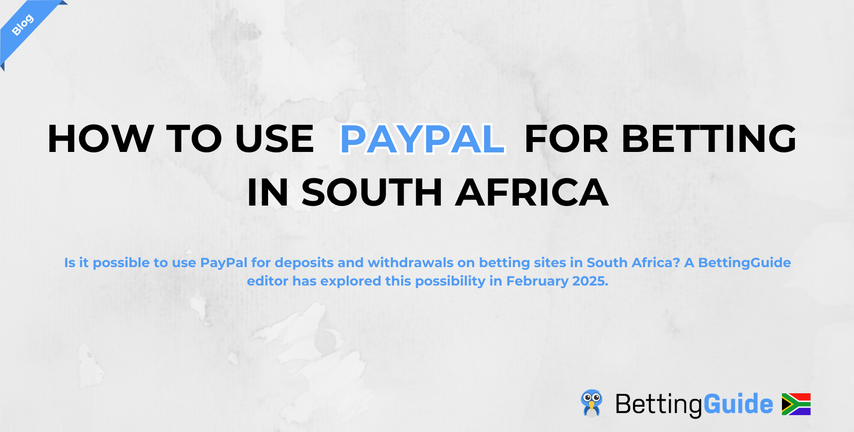How to Use PayPal for Betting in South Africa