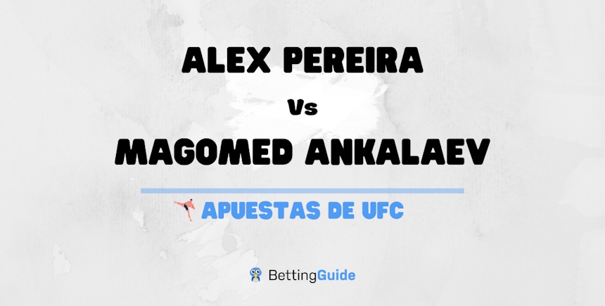 Pronósticos Pereira - Ankalaev