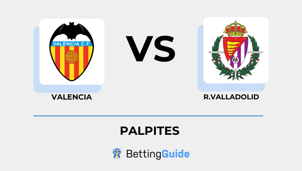 Palpite Valencia x Valladolid