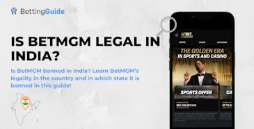 is-betmgm-legal-in-india
