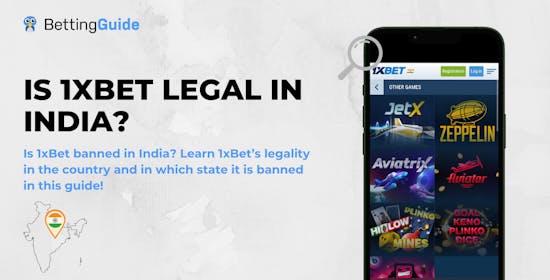 Is 1xBet Legal in India?