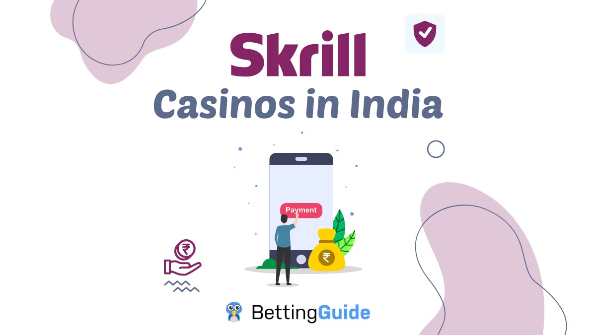 Skrill Casinos in India