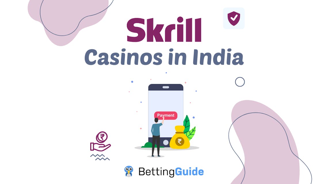 Skrill Casinos in India