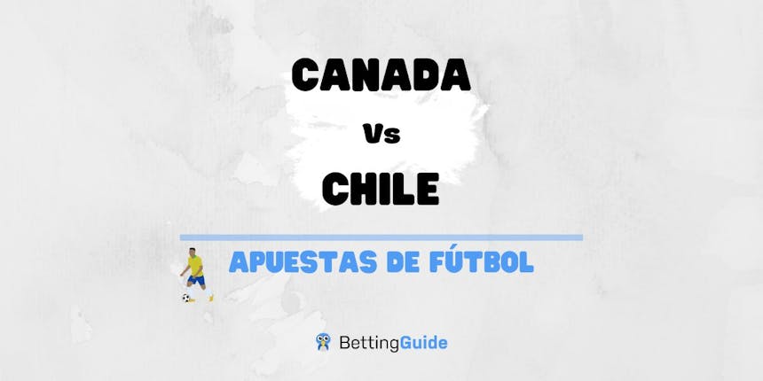 Apuestas y pronósticos del Canadá Chile