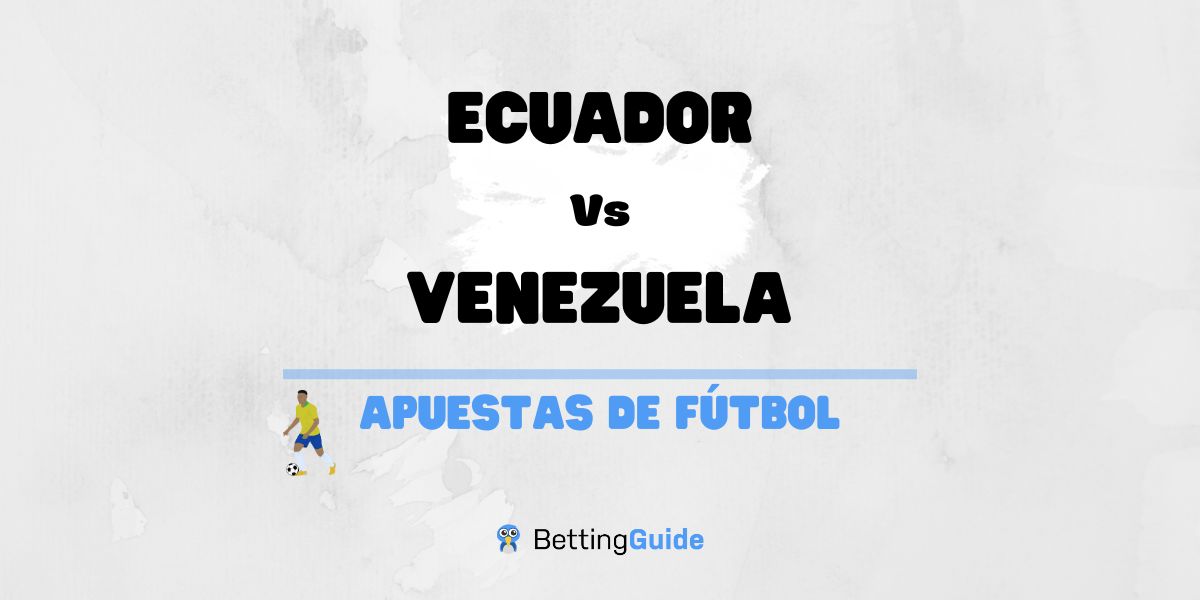 Apuestas en el Ecuador Vs Venezuela de la Copa América
