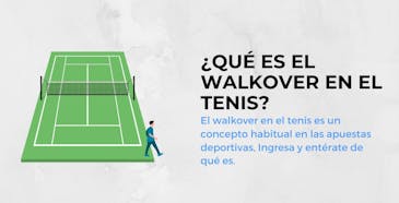 Qué es el walkover en tenis