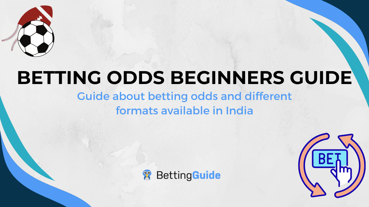Betting Odds Beginners Guide 