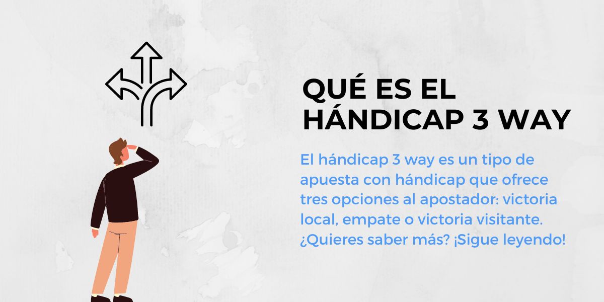 Qué es el hándicap 3 way