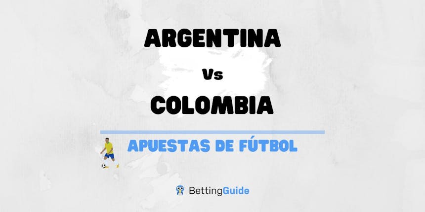 Apuestas y pronósticos del Argentina – Colombia