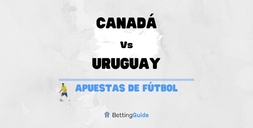 Apuestas y pronósticos del Canadá – Uruguay