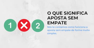 O que significa aposta sem empate