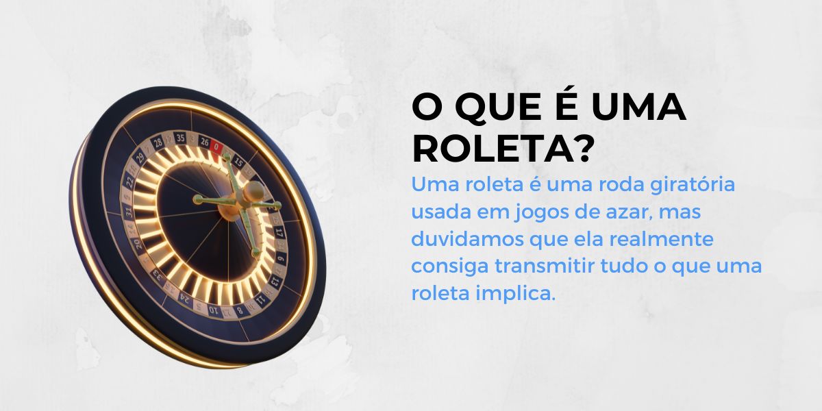 O que é uma roleta