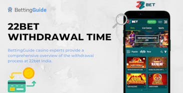 22bet withdrawal time in India