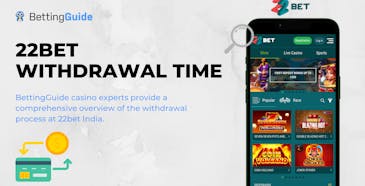 22bet withdrawal time in India