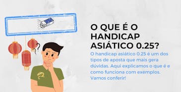 O que é o handicap asiático 0.25