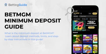 BetMGM-minimum-deposit