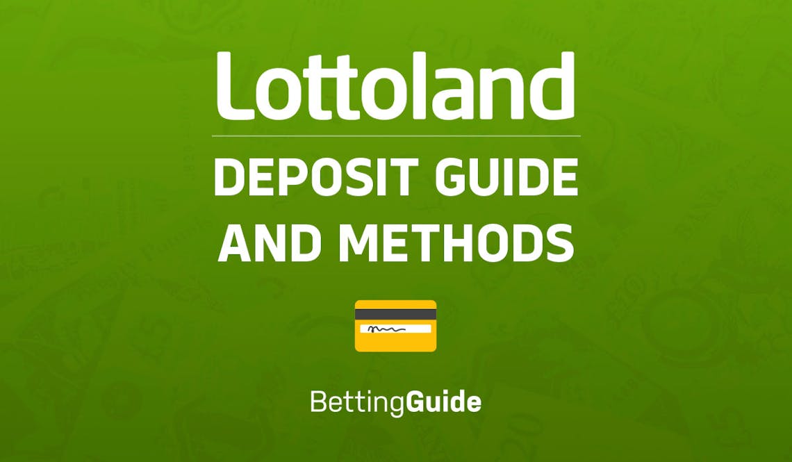 Lottoland deposit guide UK