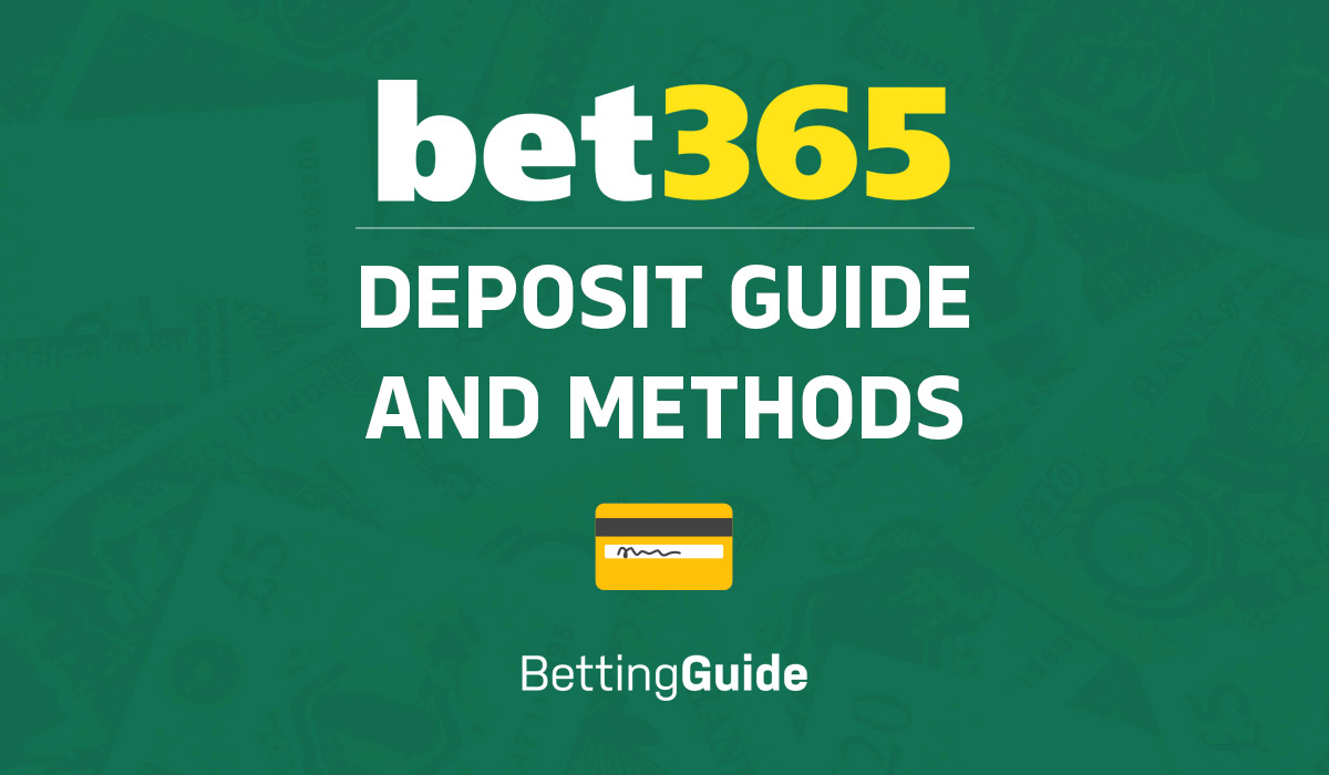 bet365 deposit guide UK