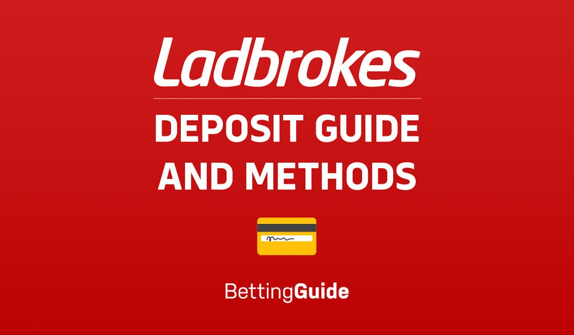 Ladbrokes deposit guide uk