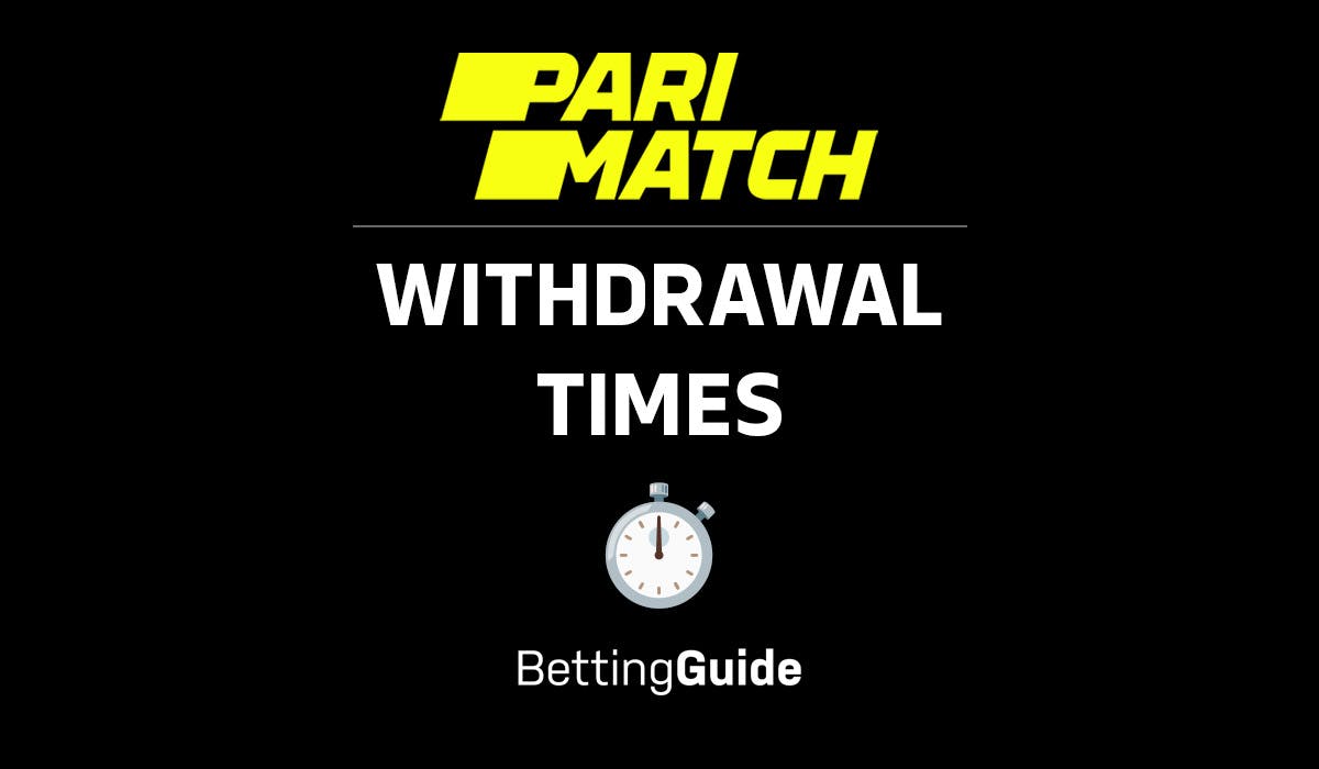 Parimatch withdrawal time uk