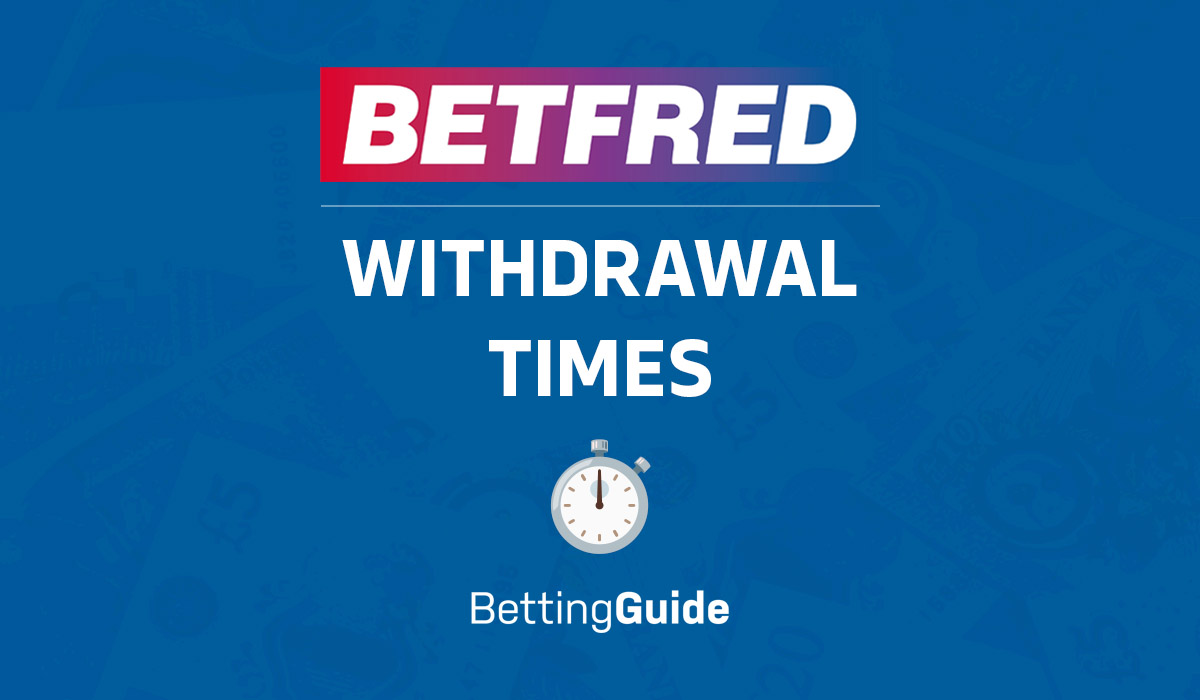 Betfred withdrawal time uk