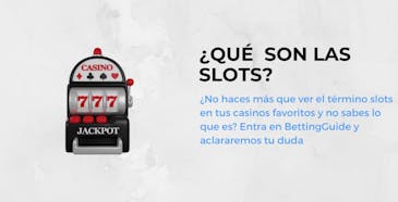 Qué son las slots