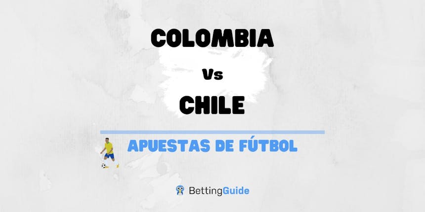 Apuestas y pronósticos del Colombia - Chile